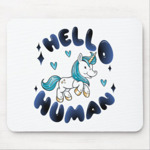 Hallo Mensch Liebes Einhorn Mousepad