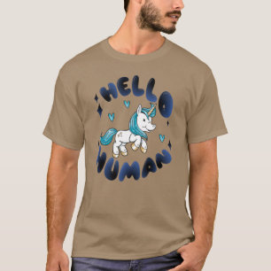 Hallo Mensch Lieblich Unicorn T-Shirt