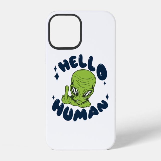 Hallo Mensch lustiger Außerirdischer iPhone 12 Hülle (Rückseite)