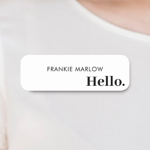 Hallo    Moderner, schlichter weißer Minimalwert Namensschild