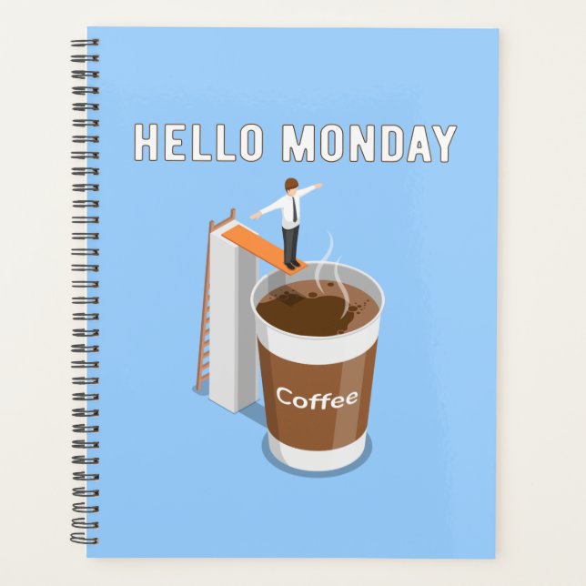 Hallo Montag kann nicht genug Kaffee bekommen Planer (Vorderseite)