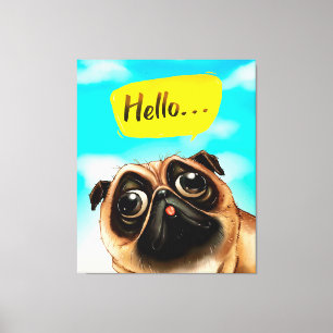 Hallo Mops Geschenkidee, Mops Besitzer, Dog Lover Leinwanddruck