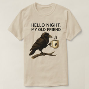 Hallo Nacht Dunkelheit mein alter Freund Raven Cro T-Shirt