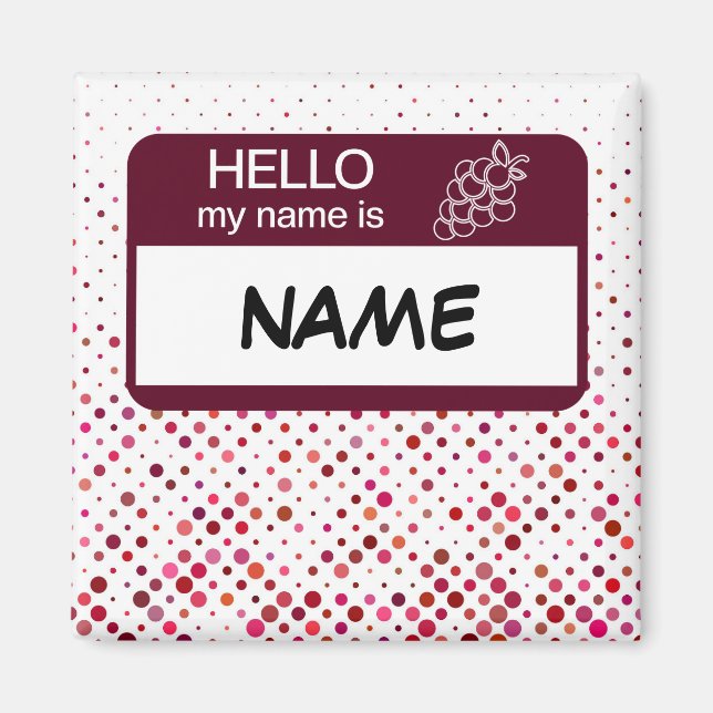 Hallo Name Abzeichen Wine Polka Dots angepasst Magnet (Vorne)