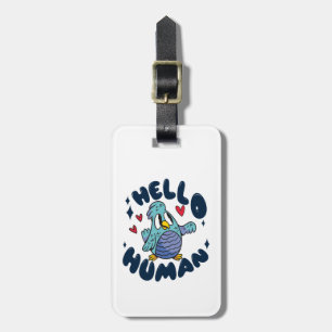 Hallo niedlicher Mensch Gepäckanhänger