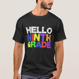 Hallo Ninth Grade Freshman 9. Klasse Student T-Shirt
