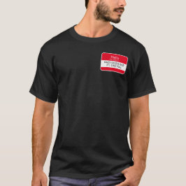 Hallo ... Nur gegeben, wenn ich dich mag. Namenssc T-Shirt