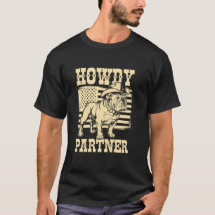 Hallo Partner Bulldogge Cowboy Hund Flagge T-Shirt