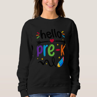 Hallo Pre-K-Team Prek Zurück zur Schule Lehrer Mäd Sweatshirt