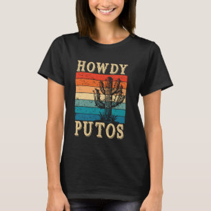 Hallo Putos Lustiger Kactus Retro Vintage Western T-Shirt
