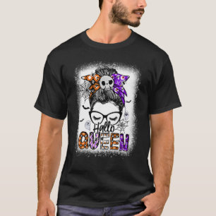 Hallo Queen Messy Bun Hexenkostüm T-Shirt