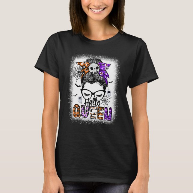 Hallo Queen Messy Bun Hexenkostüm T-Shirt (Vorderseite)