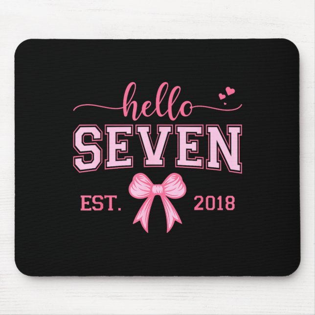Hallo Sieben Est 2018 Kokette Schleife 7. Geburtst Mousepad (Vorne)
