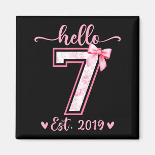 Hallo sieben est 2019 7. Geburtstag Mädchen Kokett Magnet
