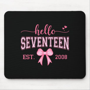 Hallo Siebzehn Est 2008 Kokette Schleife 17. Gebur Mousepad