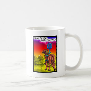 Hallo Silber? Lustige Lone Ranger Parodie Cartoon  Kaffeetasse