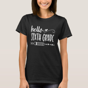 Hallo Sixth Grade Team 6. Klasse zurück zur Schule T-Shirt