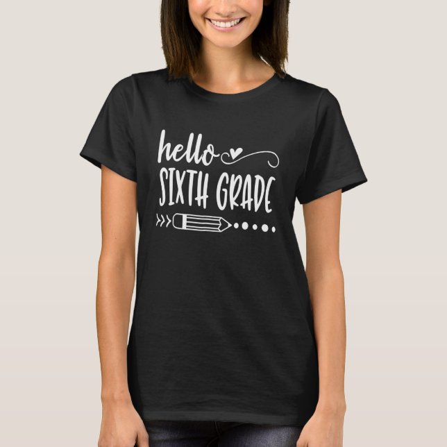 Hallo Sixth Grade Team 6. Klasse zurück zur Schule T-Shirt (Vorderseite)