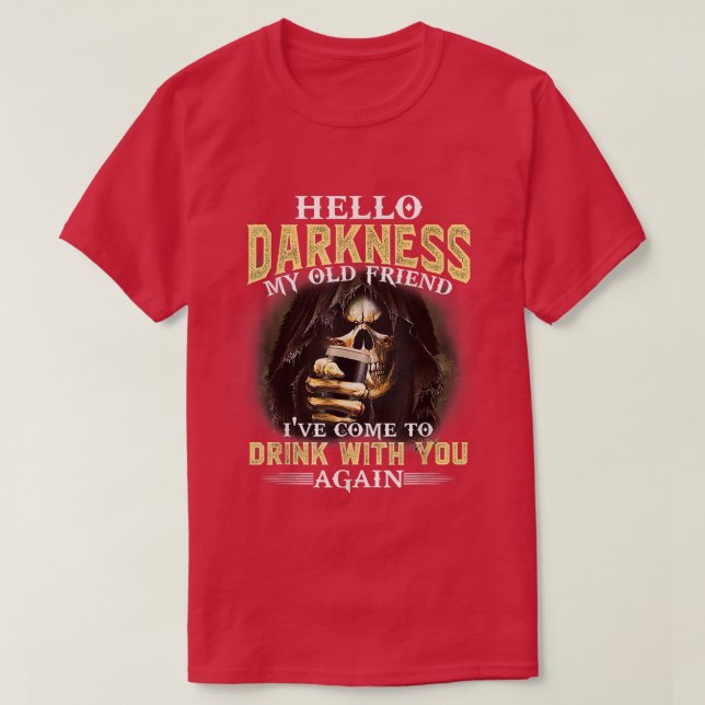 Hallo Skeleton Mein Freund, ich bin gekommen, um m T-Shirt (Design vorne)