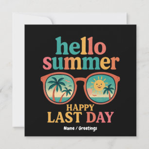 Hallo Sommer Glück Letzten Tag Schuldesign Funny Einladung