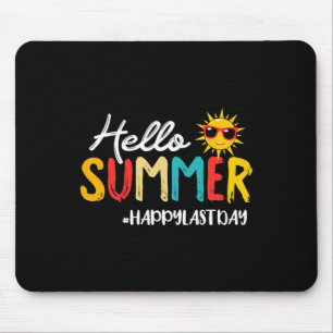 Hallo Sommer glücklich letzten Tag der Lehrerin St Mousepad