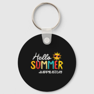 Hallo Sommer glücklich letzten Tag der Lehrerin St Schlüsselanhänger