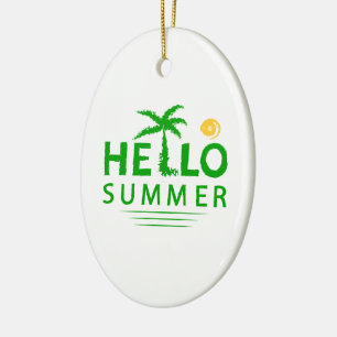 Hallo Sommer Keramik Ornament