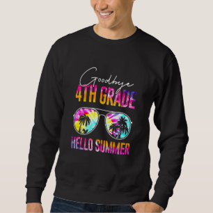 Hallo Sommer Sonnenbrille Auf Wiedersehen 4. Klass Sweatshirt