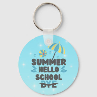 Hallo Sommer Tschüss Schule Acryl-Schlüsselanhänge Schlüsselanhänger