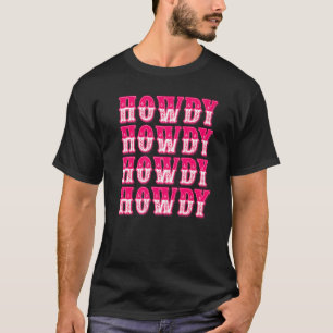 Hallo Südwestliches Landmädchen Rodeo Cowgirl T-Shirt