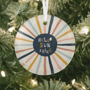 Hallo Sunshine Ornament Aus Glas