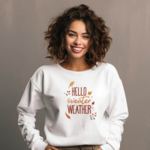 Hallo Sweater Weather Sweatshirt