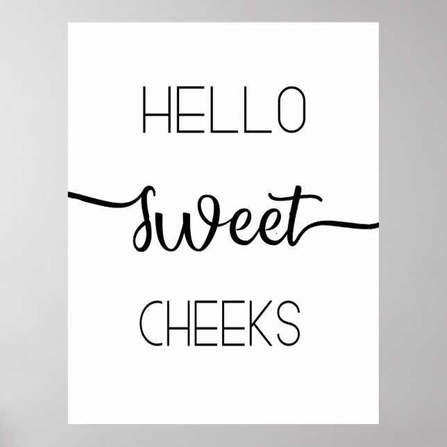Hallo Sweet Cheeks Poster (Vorne)
