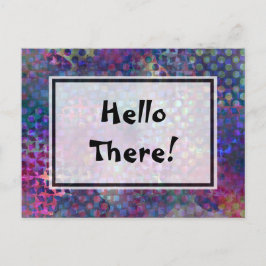 "Hallo!" Vielfarbige, einzigartige Abstrakte Kunst Postkarte