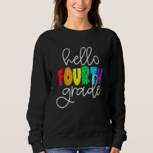Hallo Vierte Klasse ersten Tag der Schule zurück b Sweatshirt
