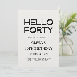 Hallo Vierzig Chic 40. Geburtstag Einladung