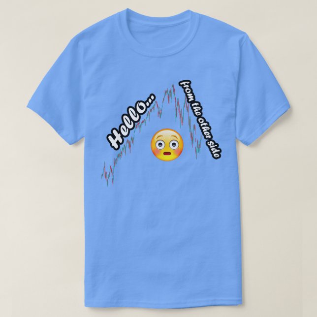 Hallo von der anderen Seite Market Crash T-Shirt (Design vorne)