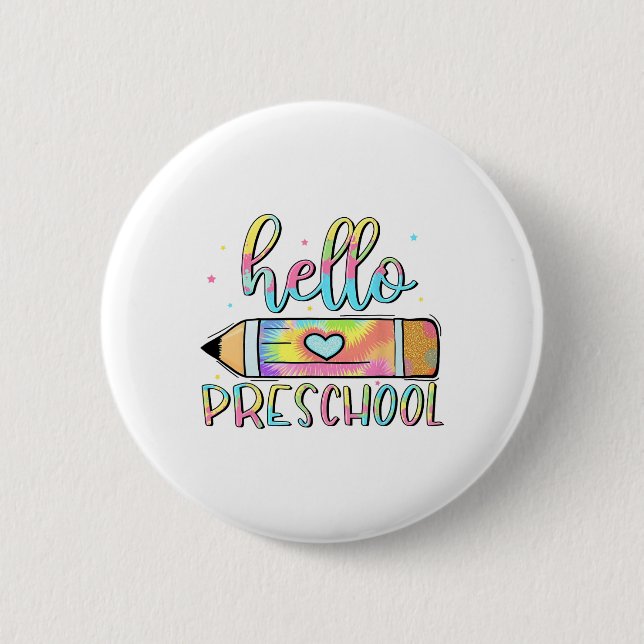 Hallo Vorschule Tie Dye Bleistift Lehrer Kind 1. T Button (Vorderseite)