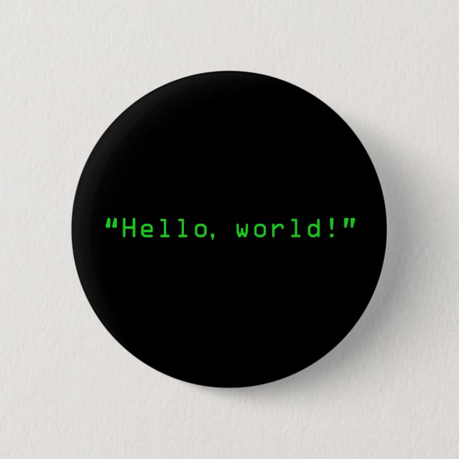 "Hallo Welt" Computer-Art Button (Vorderseite)