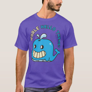 Hallo Whale 6 T-Shirt