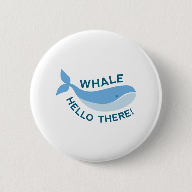 Hallo Whale da! Button (Vorderseite)