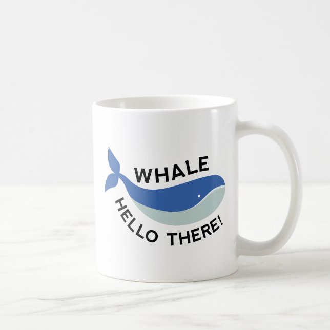 Hallo Whale da! Kaffeetasse (Rechts)