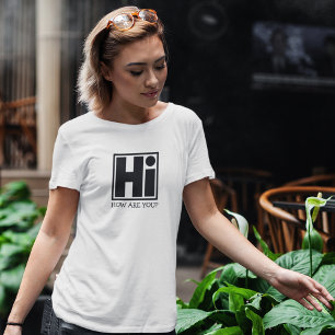 Hallo, wie geht es dir? T-Shirt