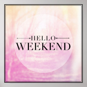 Hallo Wochenende Poster