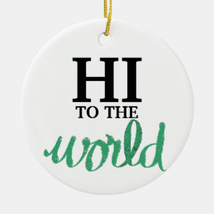 Hallo zu den Grünen Geburtsstaten der Welt Keramik Ornament