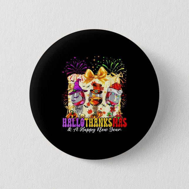 Hallothanksmas And A Happy New Year Wine Gles Fire Button (Vorderseite)