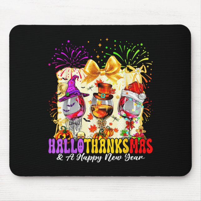 Hallothanksmas And A Happy New Year Wine Gles Fire Mousepad (Vorne)