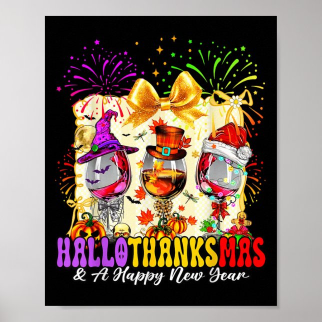 Hallothanksmas And A Happy New Year Wine Gles Fire Poster (Vorne)