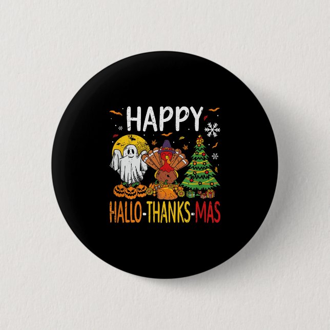Hallothanksmas Halloween Thanksgiving Christmas  Button (Vorderseite)