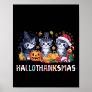 Hallothanksmas Katzenweihnachtsfeiertag Thanksgivi Poster